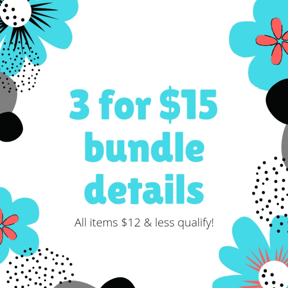 Mix & Match a Bundle of 3 items for $15!